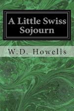 A Little Swiss Sojourn