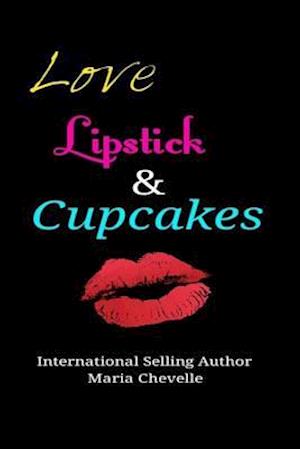 Love, Lipstick, & Cupcakes