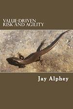Value-driven Risk and agility
