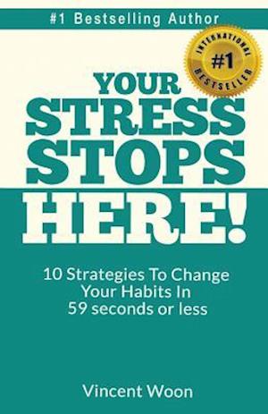 Your Stress Stops Here!