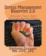 Stress Management Blueprint 2.0