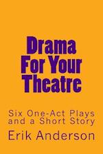 Drama for Your Theatre