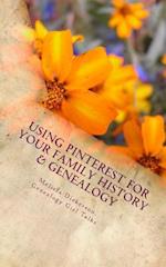 Using Pinterest for Your Family History & Genealogy