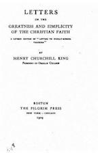 Letters on the Greatness and Simplicity of the Christian Faith