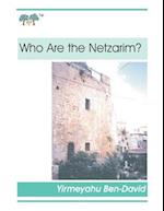 Who Are the Netzarim?