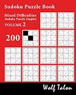 Sudoku Puzzle Book Mixed Difficulties - 200 Puzzles