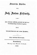 Sämmtliche Schriften Von Joh. Anton Leisewitz