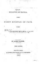 Notes, Explanatory and Practical, on the First Epistle of Paul to the Corinthians