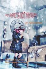 My Name is Not Midnight: A Dystopian Fantasy 