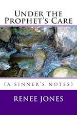 Under the Prophet's Care