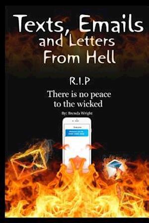 Texts, Emails and Letters from Hell