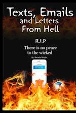Texts, Emails and Letters from Hell