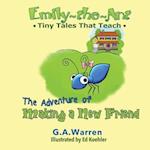 Emily the Ant - The Adventure of Making a New Friend