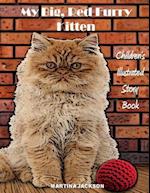 My Big, Red, Furry Kitten: Children's Illustrated Story Book 
