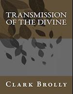 Transmission of the Divine