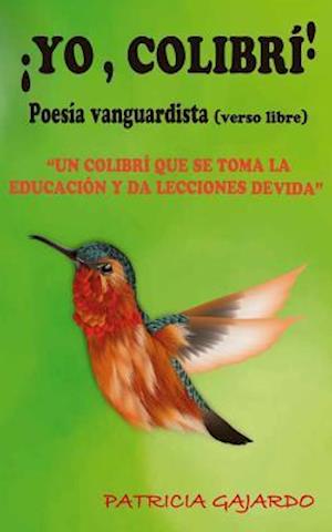 Yo, Colibri !