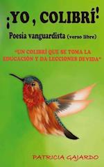 Yo, Colibri !