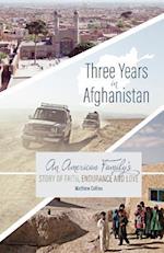 Three Years in Afghanistan