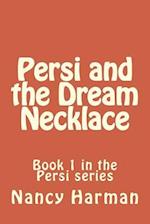 Persi and the Dream Necklace