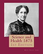 Science and Health 1875