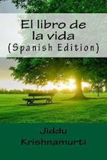 El Libro de la Vida (Spanish Edition)