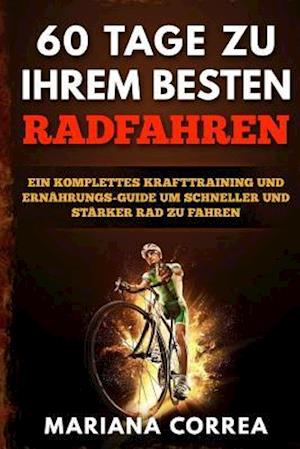 60 Tage Zu Ihrem Besten Radfahren