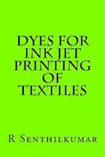 Dyes for Ink Jet Printing of Textiles