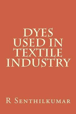 Dyes Used in Textile Industry