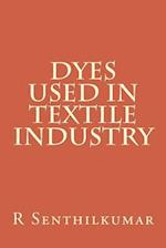 Dyes Used in Textile Industry