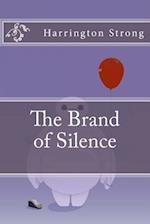 The Brand of Silence