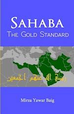 Sahaba the Gold Standard