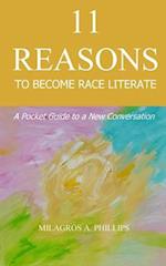 11 Reasons to Become Race Literate