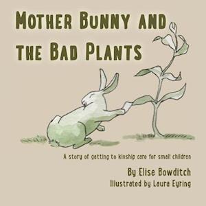 Mother Bunny and the Bad Plants