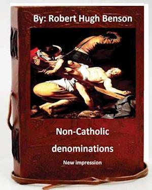 Non-Catholic denominations.( NEW IMPRESSION )