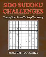 200 Sudoku Challenges - Medium - Volume 1