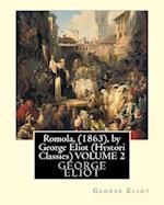 Romola, (1863), by George Eliot (Oxford World's Classics) Volume 2