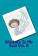 Windows to My Soul Vol. 2