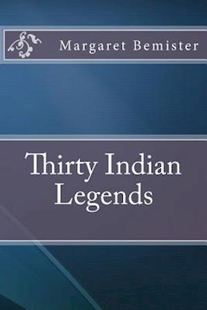 Thirty Indian Legends