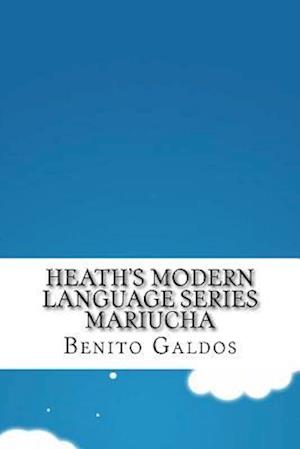 Heath's Modern Language Series Mariucha