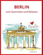 Berlin - Zum Ausmalen Und Relaxen