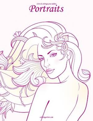 Livre de Coloriage Pour Adultes Portraits 1 & 2