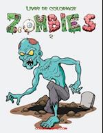 Livre de Coloriage Zombies 2