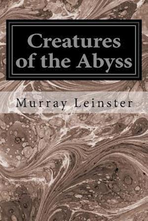 Creatures of the Abyss