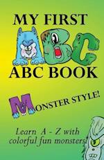 My First ABC Book, Monster Style!