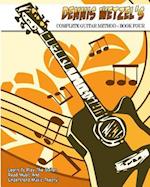 Dennis Wetzel's Complete Guitar Method - Book Four