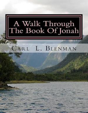 A Walk Through The Book Of Jonah