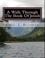 A Walk Through The Book Of Jonah