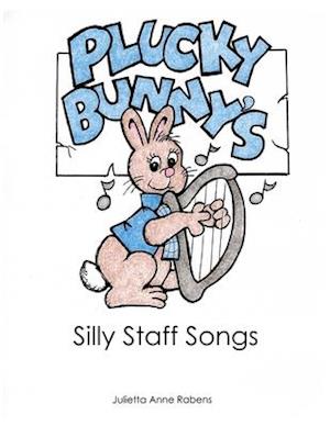 Plucky Bunny's Silly Staff Songs
