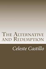 The Alternative and Redemption