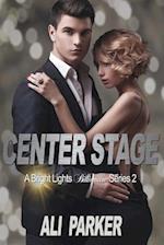 Center Stage